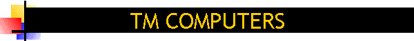 TM COMPUTERS